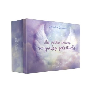 Mes petites prières aux guides spirituels